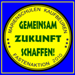 21. März: ZimRelief bei der Fastenaktion 2010 der Kaufbeurer Marienschulen